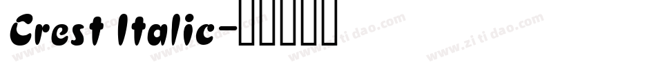 Crest Italic字体转换